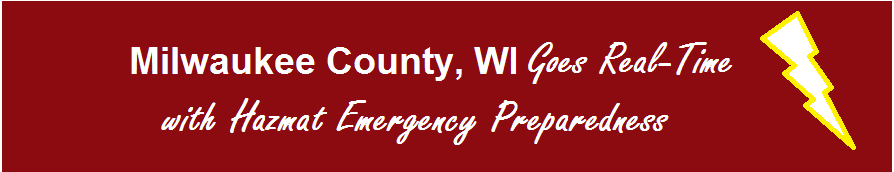 Milwaukee County, WI Goes Realtime with Hazconnect